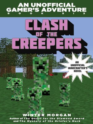 cover image of Clash of the Villains (for Fans of Creepers): an Unofficial Gamer's Adventure, Book Six